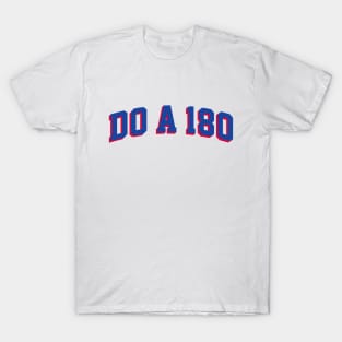 Do A 180, Arch - White T-Shirt